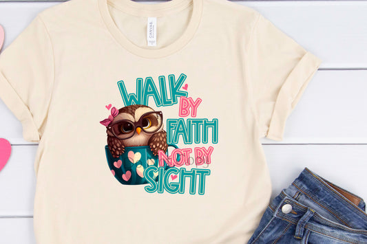 Walk by faith not by sight-DTF