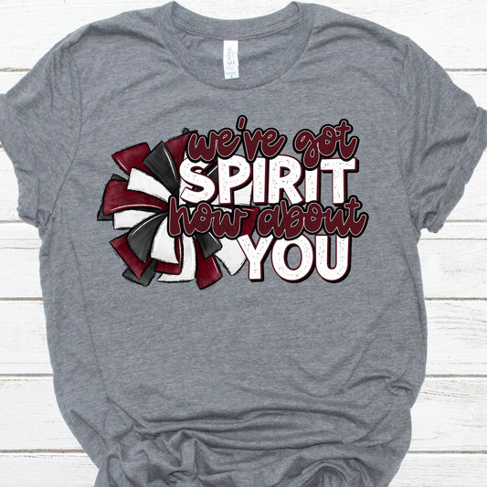 We’ve got spirit maroon-DTF