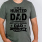 I’m a hunter dad-DTF