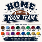 HOME OF THE STADIUMS (Front & Back included) (Color dropdown)- DTF&UV