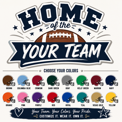 HOME OF THE STADIUMS (Front & Back included) (Color dropdown)- DTF&UV