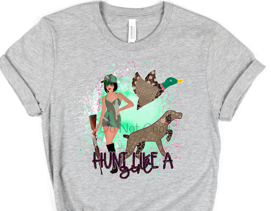 Hunt like a girl green background-DTF