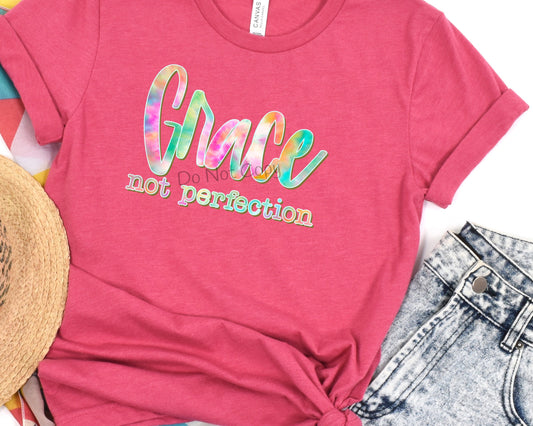 Grace not perfection-DTF