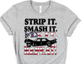 Strip it smash it-DTF