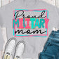 Proud military mom-DTF