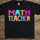 Math Teacher- bright color-DTF