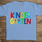 Kindergarten Grade -Primary color-DTF