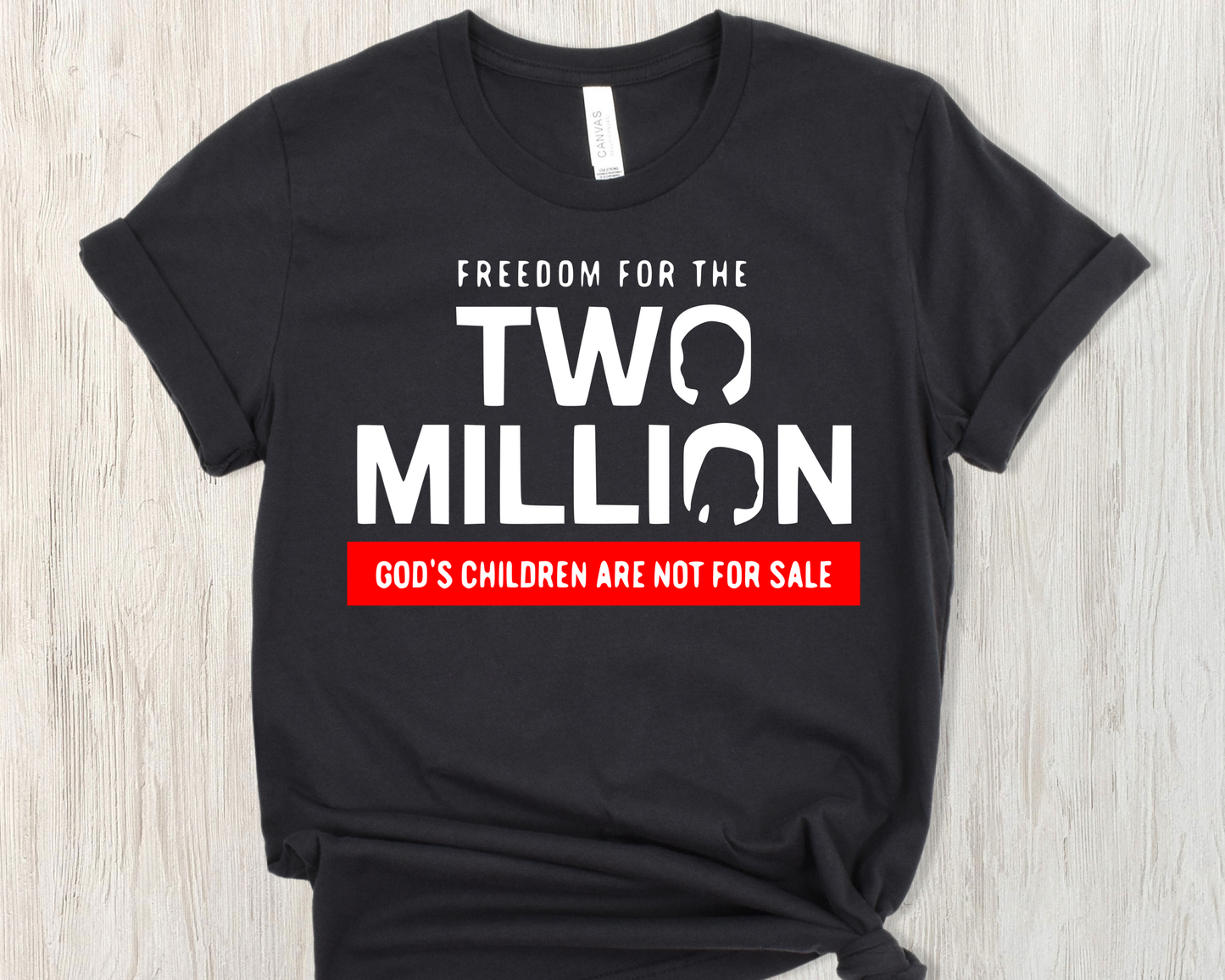 Freedom for the 2 million -Gods Children are not for Sale-DTF