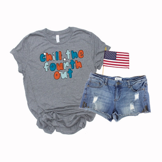 Chill the fourth out-DTF