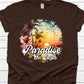 Paradise on earth-DTF