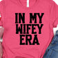 In my wifey era-DTF