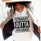 Straight outta 4th grade  -DTF