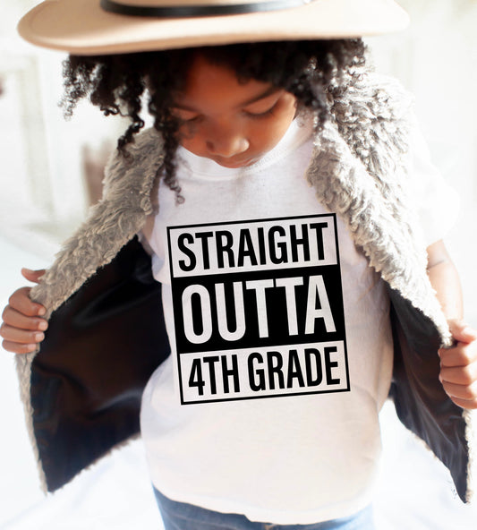 Straight outta 4th grade  -DTF