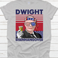 Dwight Eisenhangover-DTF
