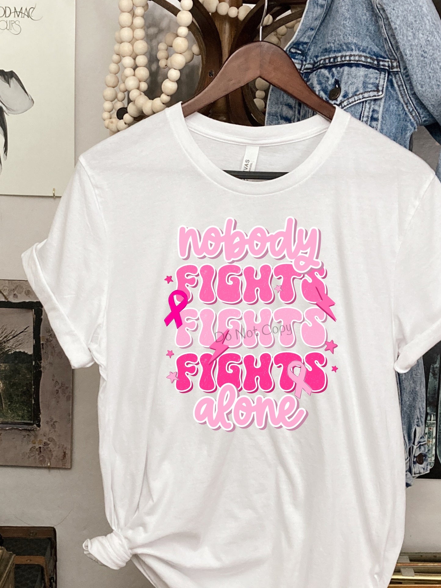 Nobody fights alone-DTF