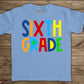 Sixth Grade -Primary color-DTF