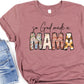 So god made a mama-DTF
