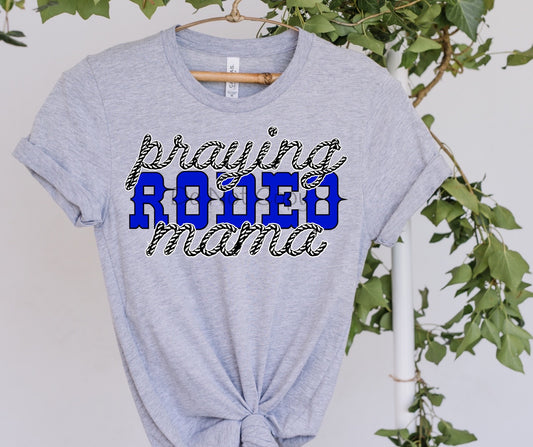 Praying rodeo mama blue -DTF