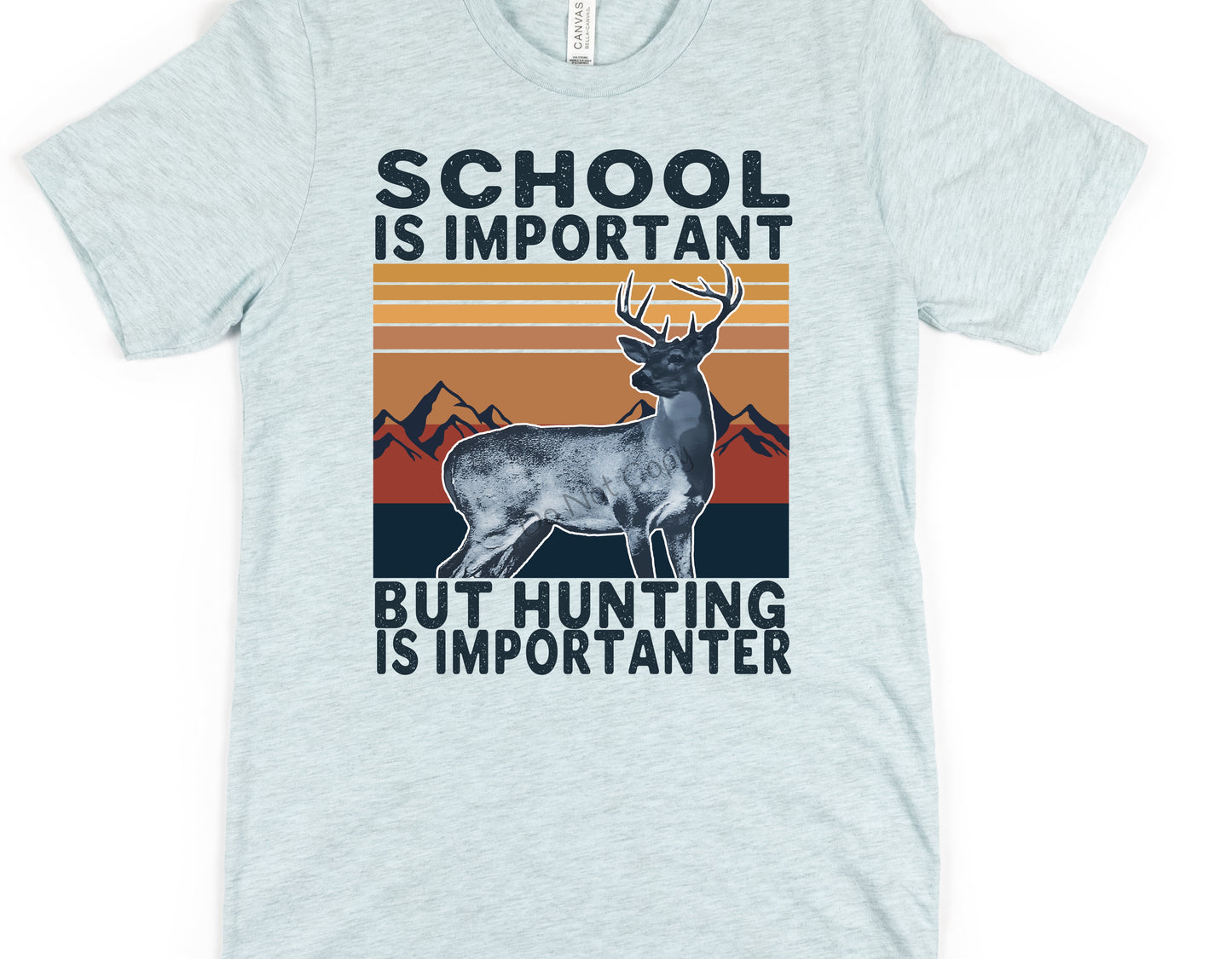 School is important but hunting-DTF