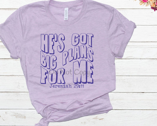 He’s got big plans for me Jeremiah 29:11 purple-DTF