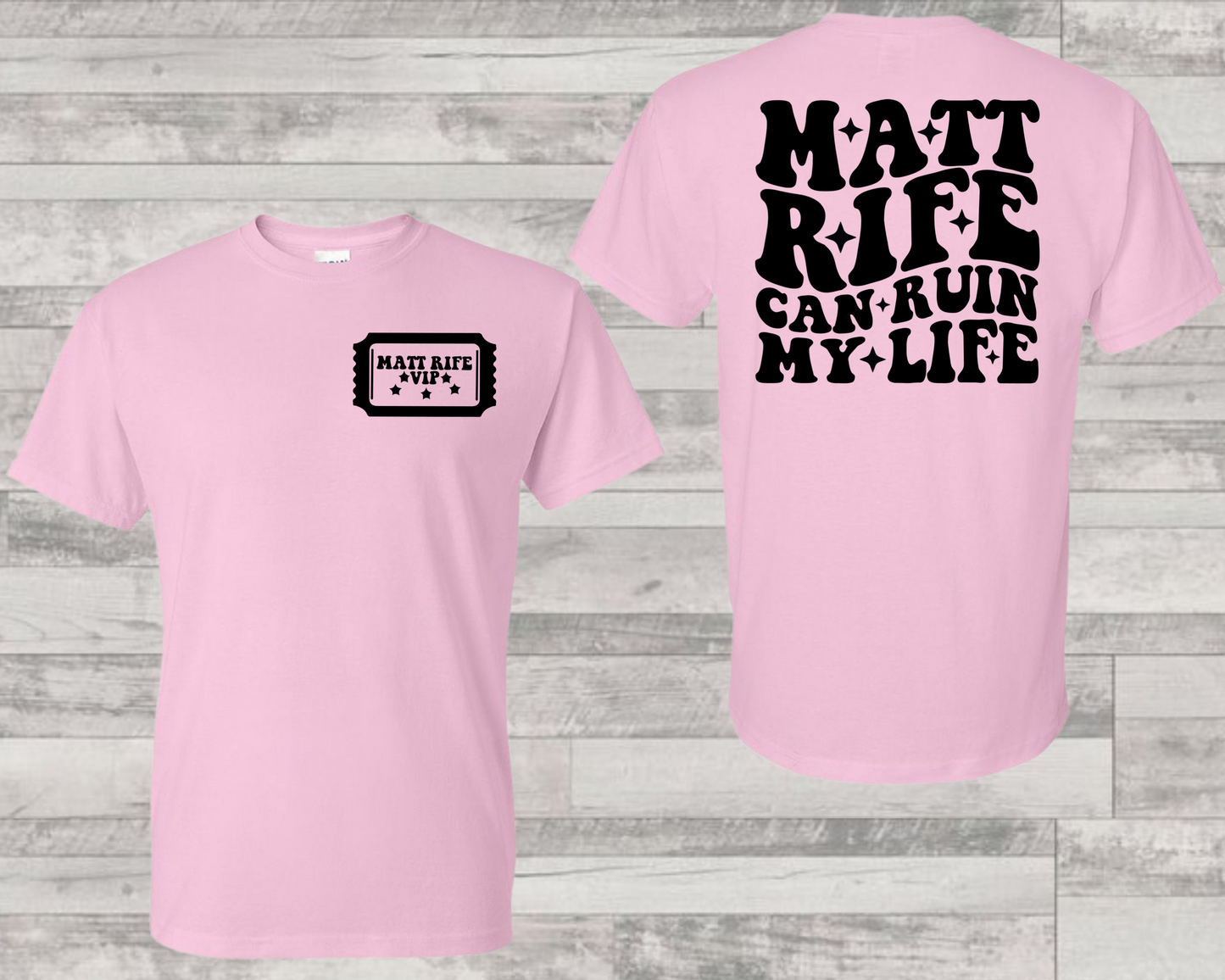 Copy of Matt Rife can ruin my life -ticket VIP-(FRONT)- DTF