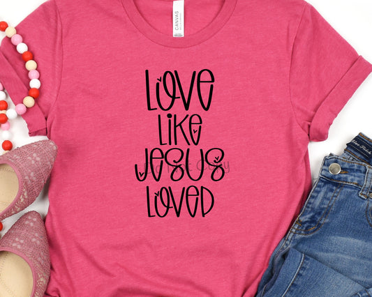 Love like Jesus loved-DTF