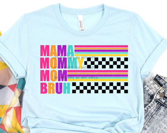 Mama mommy mom bruh colorful-DTF