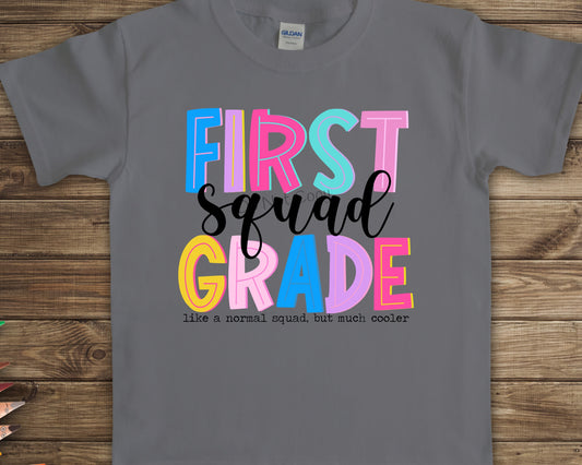 First grade squad-DTF