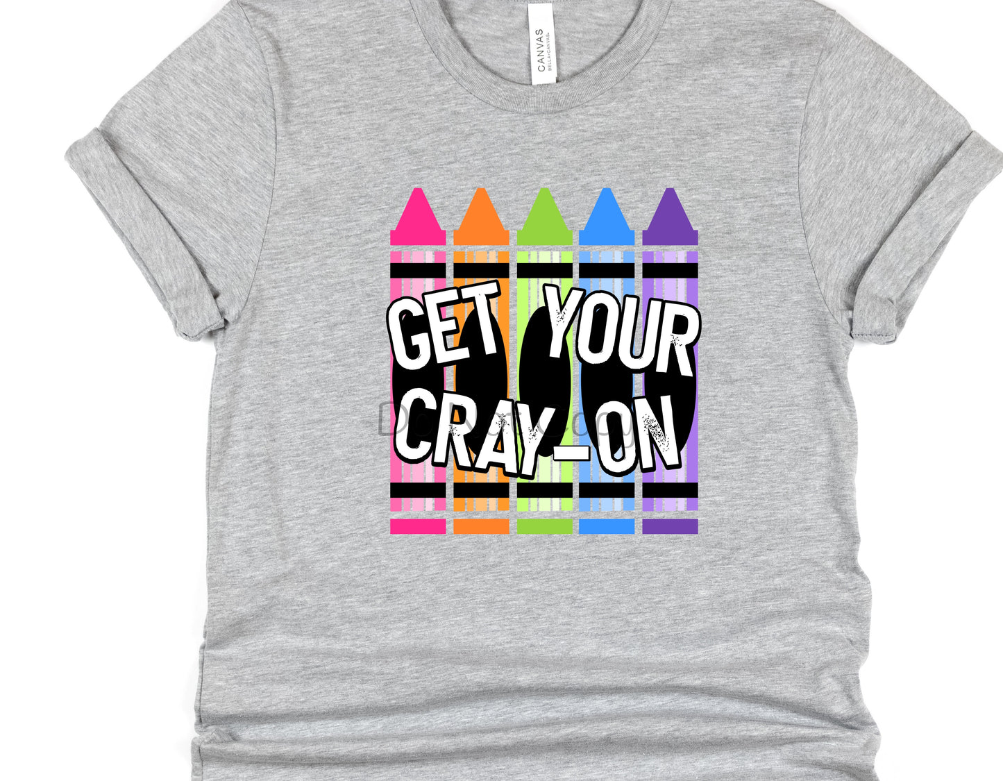 Get your cray -on-DTF