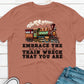 Embrace the glorious train wreck that you are-DTF