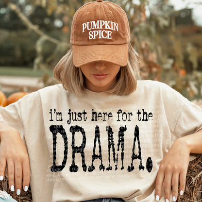 Thanksgiving: I am here for the (Dropdown) -DTF&UV