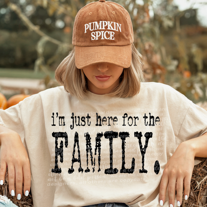 Thanksgiving: I am here for the (Dropdown) -DTF&UV