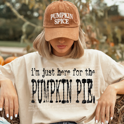 Thanksgiving: I am here for the (Dropdown) -DTF&UV