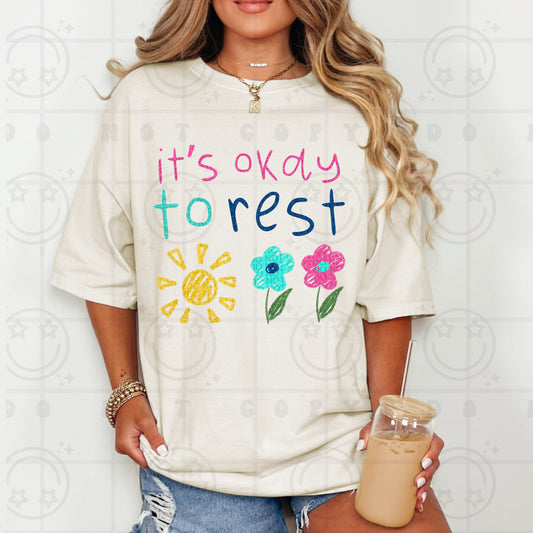 its okay to rest -DTF