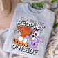 its way too peopley outside-DTF