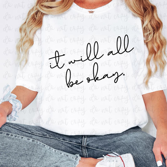 it will all be okay-DTF&UV