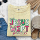 jesus wept -DTF&UV