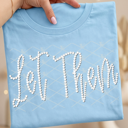 Let them Pearl-  DTF&UV