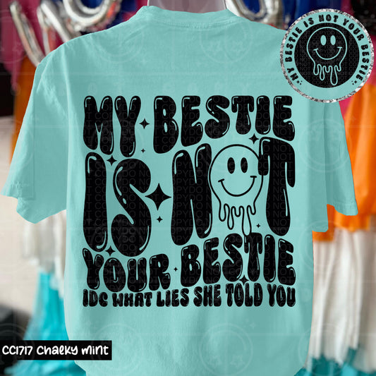 my bestie is not your bestie(back)-DTF