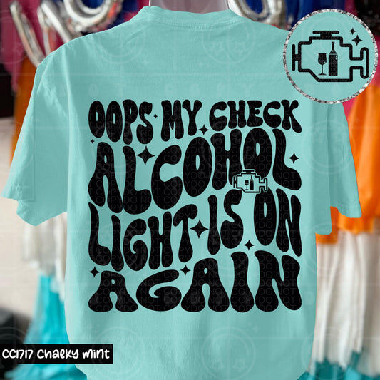 oops my check alcohol light(back)  -DTF