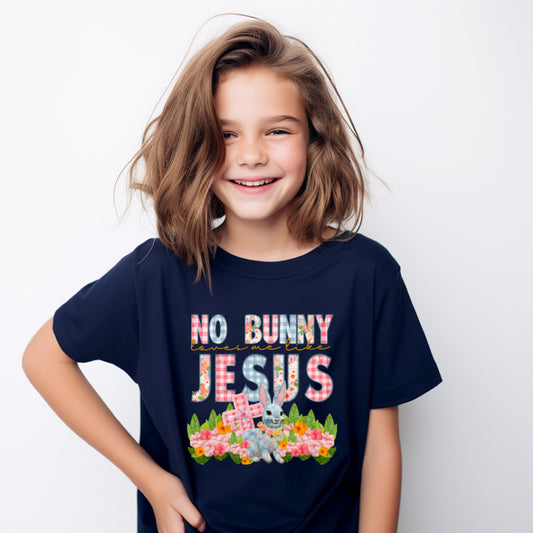 No Bunny Loves Me Like Jesus Faux Embroidery - DTF