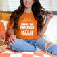 Come On Pumpkin Let’s Go Picking Wht - DTF