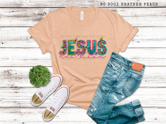 Jesus Has Risen Faux Embroidery - DTF