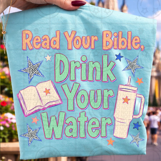 Read your bible Drink more water-DTF&UV