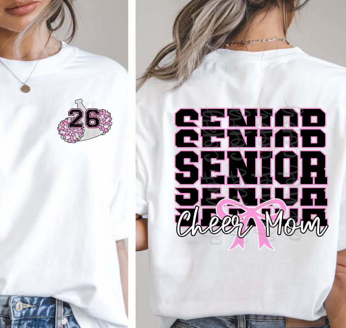Senior Cheer mom  (Includes front and back)- DTF&UV