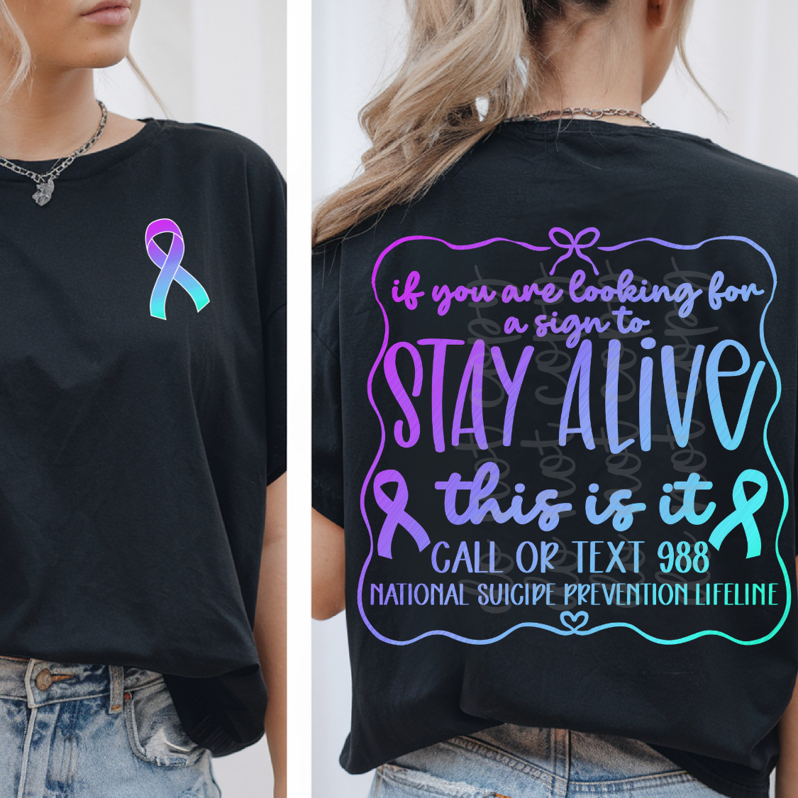 Staying alive, this is it (included FRONT AND BACK) - DTF&UV