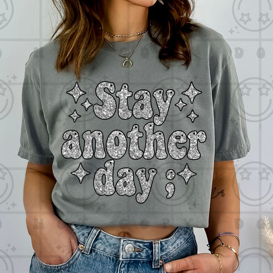Stay another day -DTF&UV