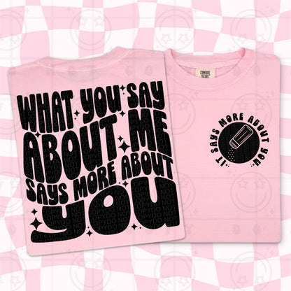 what you say about me(Pocket)-DTF