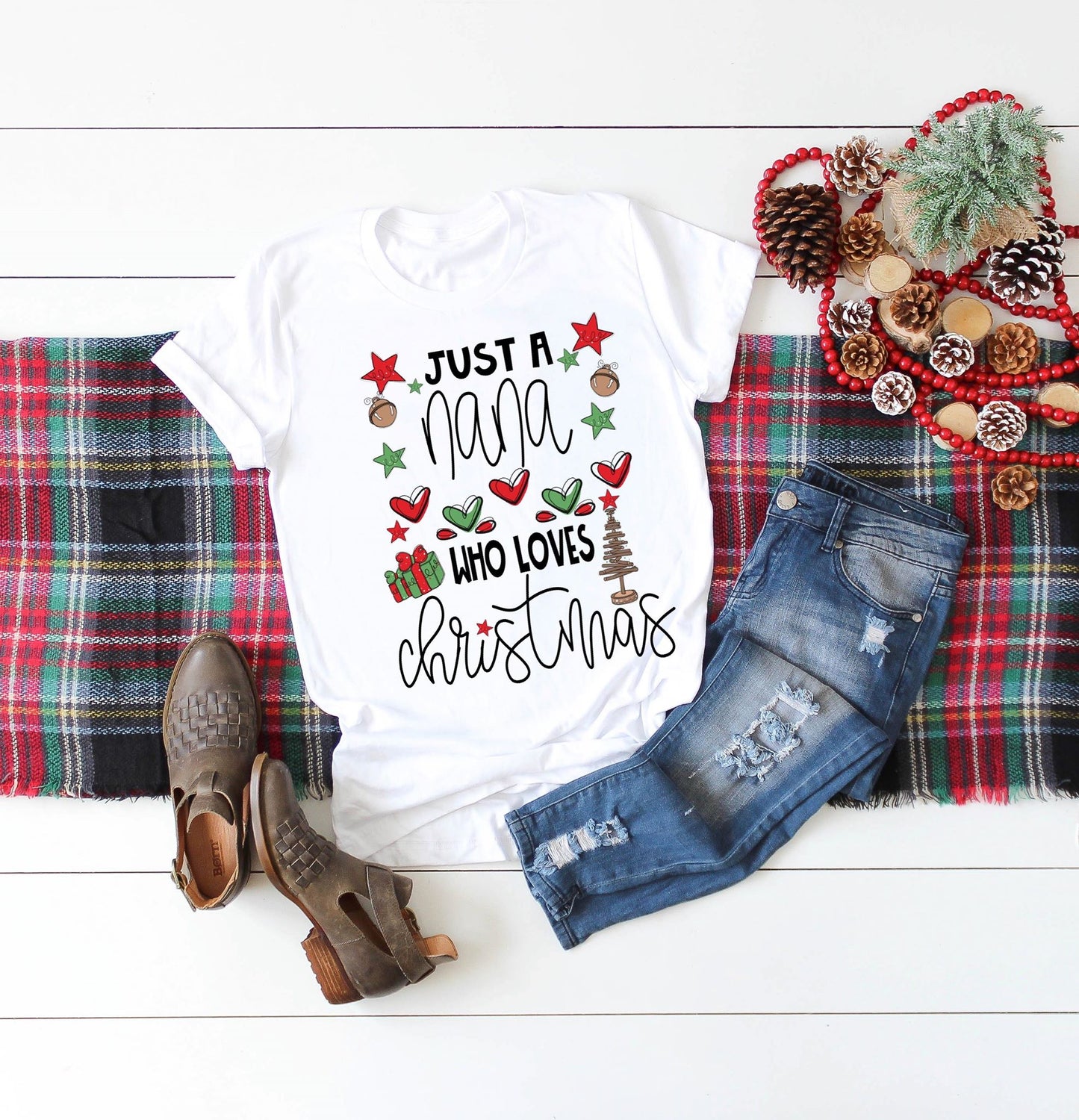 Just A Nana Who Loves Christmas- Sublimation