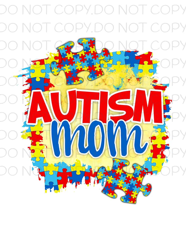 Autism Mom- Sublimation